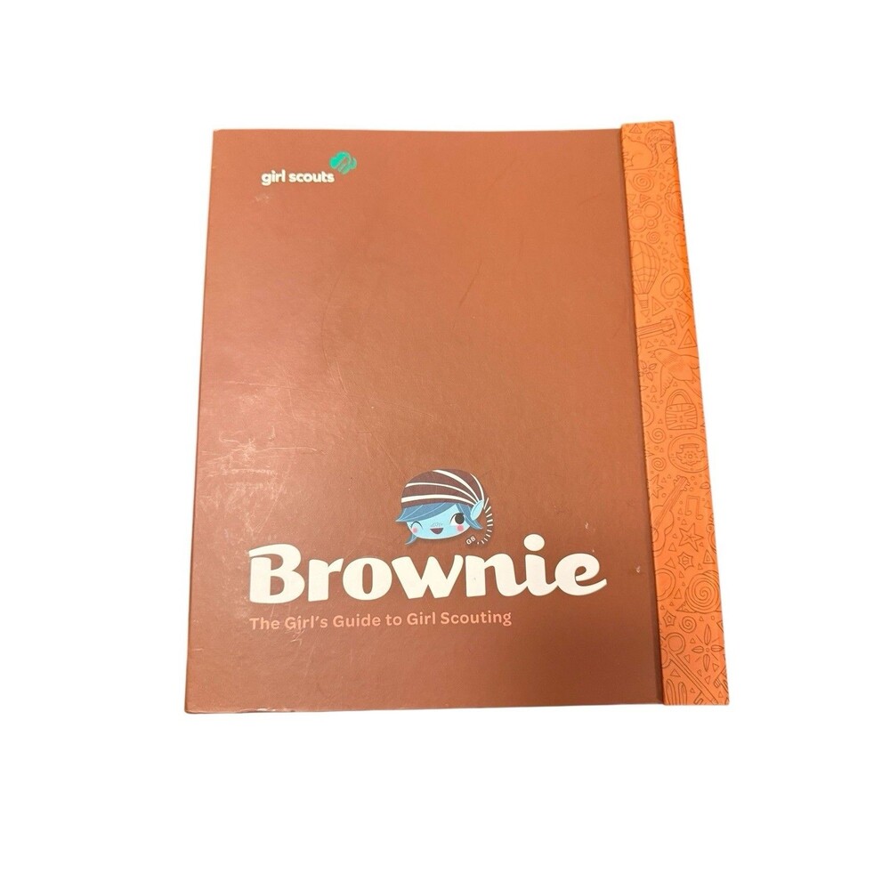 Brownie Girl's Guide to Girl Scouting by‎ Girl Scouts of the USA (2011, Spiral)